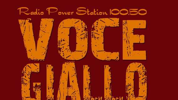 Alle 21 segui Vocegiallorossa On Air su Radio Power Station 100.5