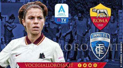 Serie A Femminile - Roma-Empoli Ladies, la copertina del match. GRAFICA!