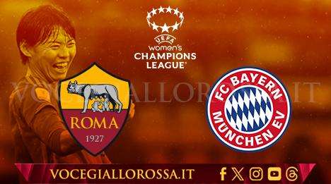 Women's Champions League - Roma-Bayern Monaco 2-2 - Succede di tutto nel finale, giallorosse beffate. Ultime nel girone, ma ancora in corsa