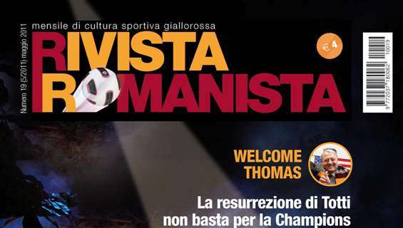 Da martedì 26 in edicola Rivista Romanista: Montali in bilico, no ad Ancelotti, stadio a Tor di Quinto?