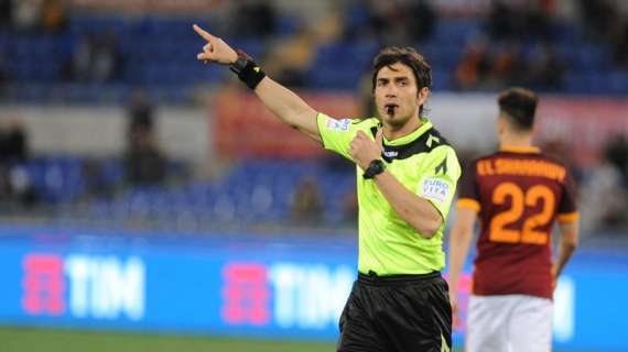 L'arbitro - Calvarese arriva a 10 con la Roma, con lui già battuto una volta il Chievo