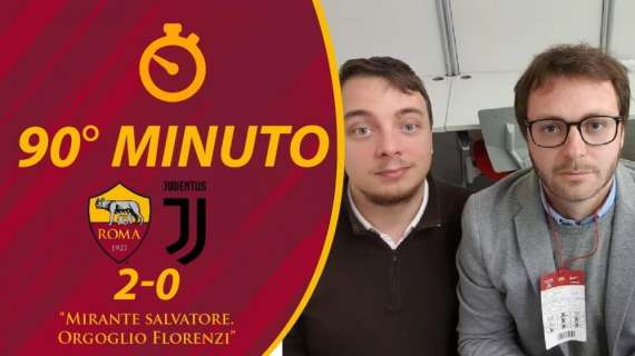 90° minuto - Roma-Juventus 2-0, il commento del match. VIDEO!