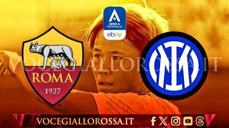 Serie A Femminile - Roma-Inter 4-3 - Altra gara al cardiopalma, altra vittoria per le giallorosse