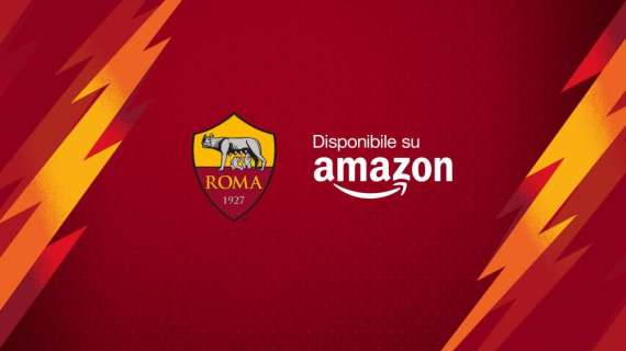 La Roma sbarca su Amazon, Calvo: "Siamo molto felici di dare la possibilità a quanti più tifosi in Europa di acquistare facilmente i prodotti del nostro club”. VIDEO!