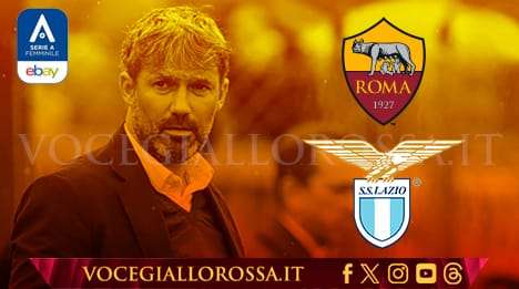 Serie A Femminile - Roma-Lazio - La copertina del match. GRAFICA!